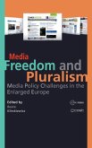 Media Freedom and Pluralism Media Freedom and Pluralism