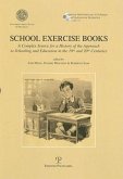 School Exercise Books: A Complex Source for a History of the Approach to Schooling and Education in the 19th and 20th Centuries