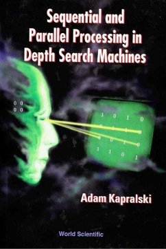 Sequential and Parallel Processing in Depth Search Machines - Kapralski, Adam
