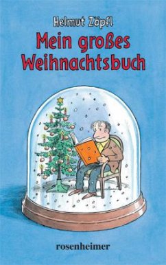 Mein großes Weihnachtsbuch - Zöpfl, Helmut