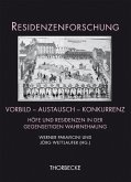 Vorbild - Austausch - Konkurrenz / Residenzenforschung Bd.23