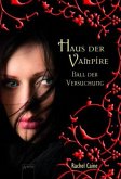 Ball der Versuchung / Haus der Vampire Bd.4