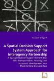 A Spatial Decision Support System Approach for Interagency Partnership