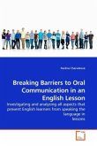 Breaking Barriers to Oral Communication in an English Lesson