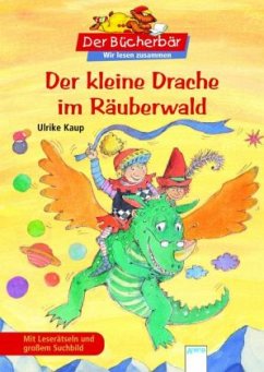 Der kleine Drache im Räuberwald - Kaup, Ulrike