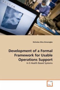 DEVELOPMENT OF A FORMAL FRAMEWORK FOR USABLE OPERATIONS SUPPORT - Ikhu-Omoregbe, Nicholas