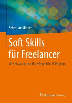 Soft Skills für Freelancer - Klipper, Sebastian