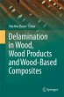 Delamination in Wood, Wood Products and... - Bild 1