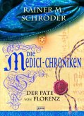 Der Pate von Florenz / Die Medici-Chroniken Bd.2