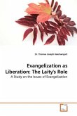 Evangelization as Liberation: The Laity's Role