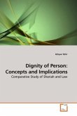 Dignity of Person: Concepts and Implications