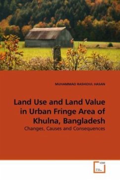 Land Use and Land Value in Urban Fringe Area of Khulna, Bangladesh - Hasan, Muhammad R.