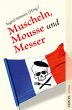 Muscheln, Mousse und Messer - Bild 1