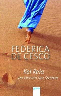 Kel Rela - Im Herzen der Sahara - De Cesco, Federica
