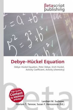 Debye Hückel Equation - Herausgegeben von Surhone, Lambert M. Timpledon, Miriam T. Marseken, Susan F.