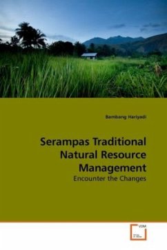 Serampas Traditional Natural Resource Management - Hariyadi, Bambang