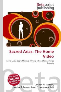 Sacred Arias: The Home Video