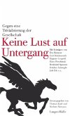 Keine Lust auf Untergang