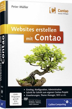 Websites erstellen mit Contao - Projekte mit mit dem Contao (TYPOlight) Open Source CMS erstellen und erweitern - Müller, Peter