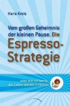 Die Espresso-Strategie - Kreis, Hans