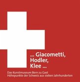 Giacometti, Hodler, Klee - Das Kunstmuseum Bern zu Gast