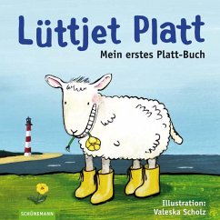 Lüttjet Platt - Scholz, Valeska