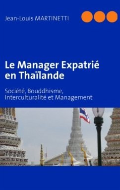 Le Manager Expatrié en Thaïlande - Martinetti, Jean-Louis