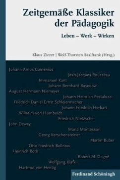 Zeitgemäße Klassiker der Pädagogik - Zierer, Klaus;Saalfrank, Wolf-Thorsten