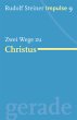 Zwei Wege zu Christus - Bild 1
