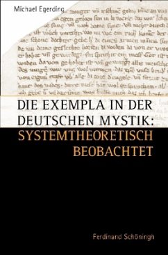 Die Exempla in der Deutschen Mystik: systemtheoretisch betrachtet - Egerding, Michael