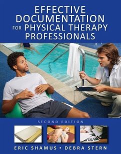 Effective Documentation for Physical Therapy Professionals - Shamus, Eric; Stern, Debra F