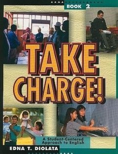 Take Charge! Book 2: A Student-Centered Approach to English - Diolata, Edna T.