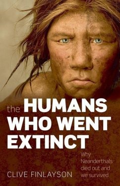 The Humans Who Went Extinct - Finlayson, Clive