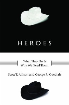 Heroes - Allison, Scott T; Goethals, George R