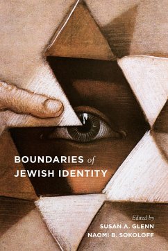 Boundaries of Jewish Identity - Susan A Glenn; Naomi B. Sokoloff