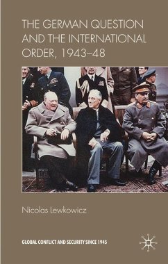 The German Question and the International Order, 1943-48 - Lewkowicz, N.