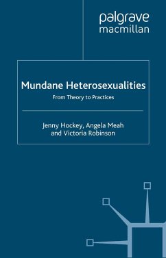 Mundane Heterosexualities - Hockey, Jenny;Meah, Angela;Robinson, Victoria