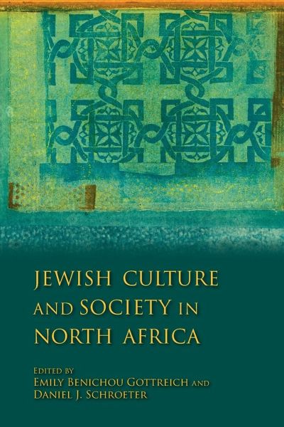 Jewish Culture and Society in North Africa Jewish Culture and Society in North Africa