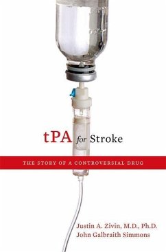tPA for Stroke - Zivin, Justin A; Simmons, John Galbraith