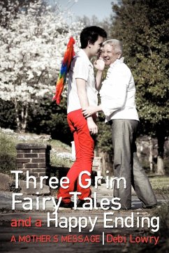 Three Grim Fairy Tales and a Happy Ending