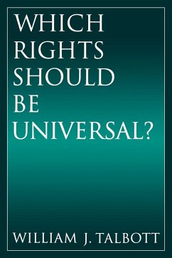 Which Rights Should Be Universal? - Talbott, William