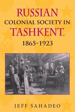 Cover Russian Colonial Society in Tashkent, 1865-1923