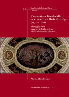 Cover Florentinische Palastkapellen unter den ersten Medici-Herzögen (1537-1609)