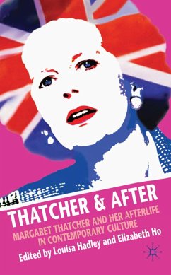 Thatcher and After - Ho, Elizabeth