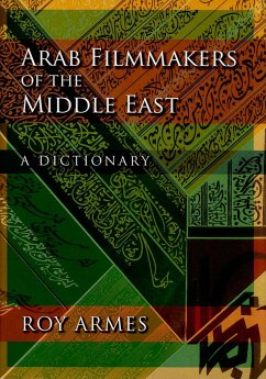 Arab Filmmakers of the Middle East - Armes, Roy