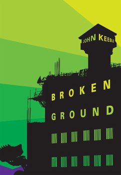 Broken Ground - Keeble, John