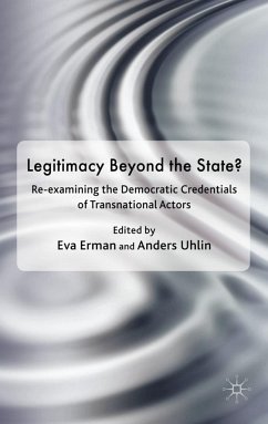 Legitimacy Beyond the State? - Erman, Eva; Uhlin, Anders