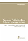 Resonance Facilitating Steps in Power Intensive Contexts