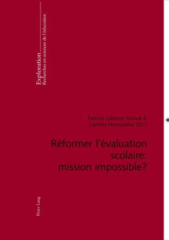 Réformer l¿évaluation scolaire : mission impossible ?