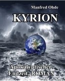 Kyrion - Apokalyptischer Endzeit - Roman